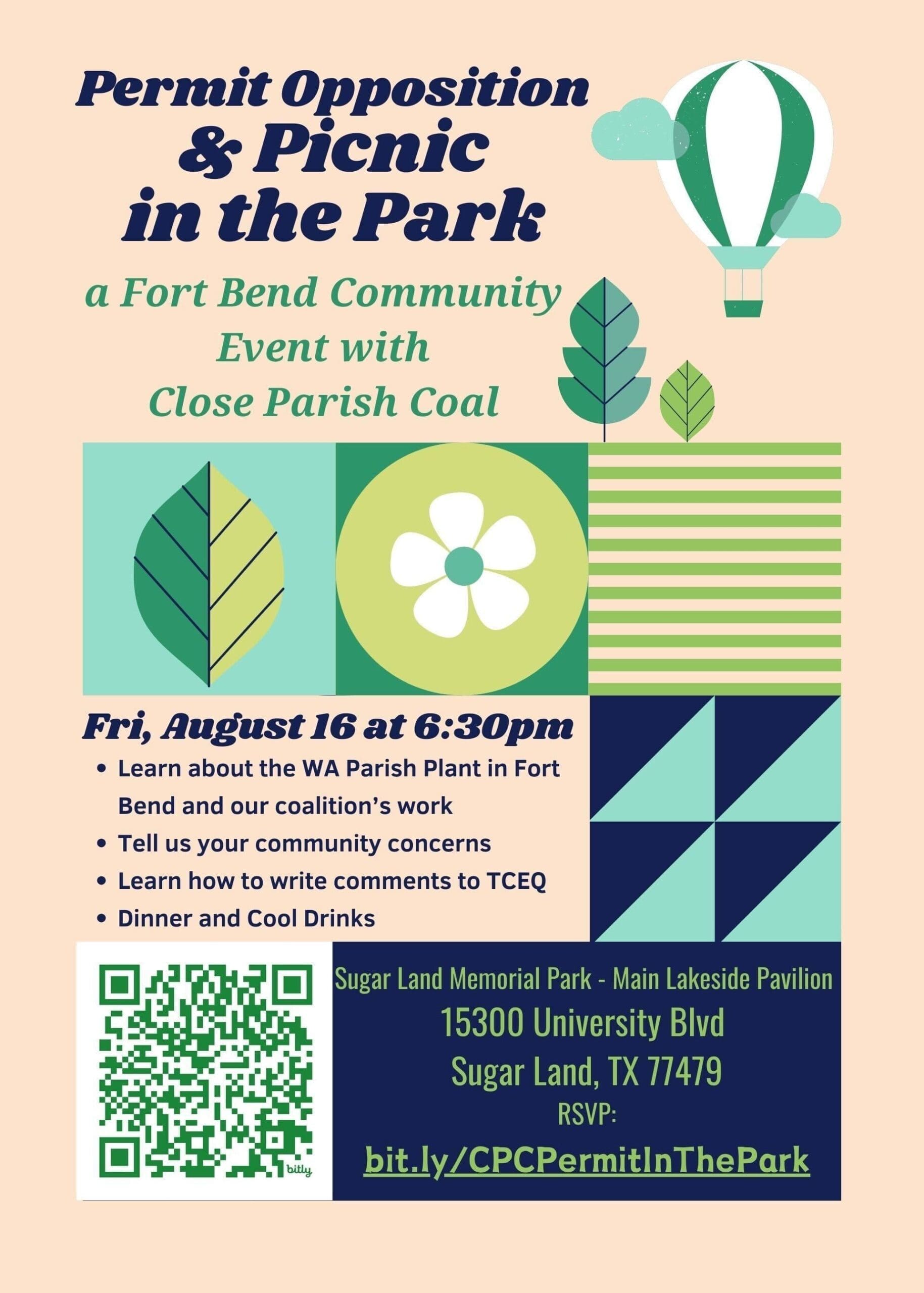 Friday, August 16 at 6:30 PM. Learn about the WA Parish Plant in Fort Bend and our coalition's work. Tell us your community concerns. Learn how to write comments to the TCEQ. Dinner and cool drinks. Sugar Land Memorial park - Main lakeside pavillion. 15300 University Blvd. Sugar Land, TC 77479. RSVP bit.ly/CPCPermitInThePark